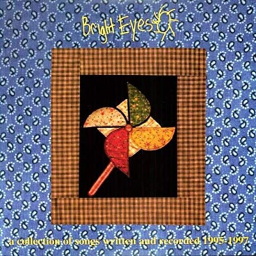 Bright Eyes : A Collection of Songs written and recorded 1995-1997 (CD)