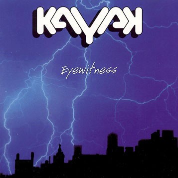 Kayak : Eyewitness (CD)