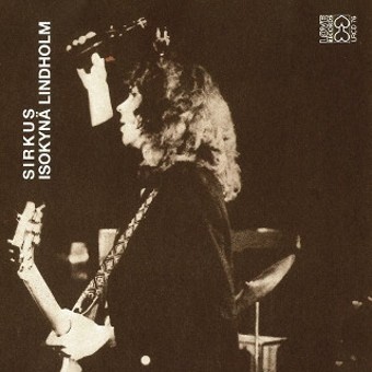 Lindholm, Isokynä : Sirkus (LP)