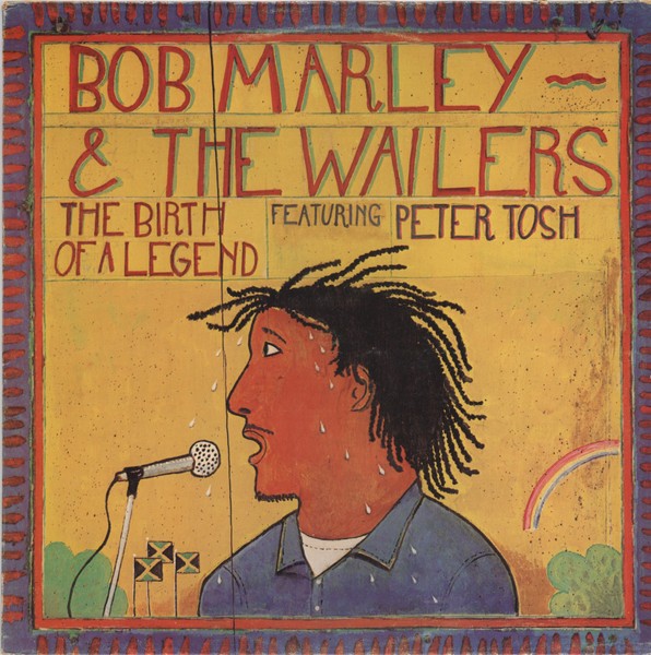 Marley, Bob & the Wailers : The Birth of a Legend (LP)