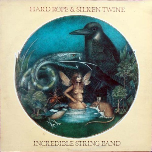 Incredible String Band : Hard Rope & Silken Twine (LP)