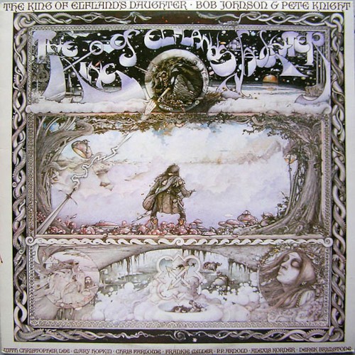 Johnson, Pete & Pete Knight : The King of Elfland's Daughter (LP)