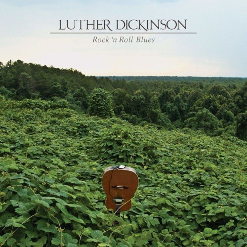 Dickinson, Luther : Rock 'n Roll Blues  (LP)