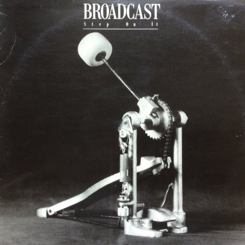 Broadcast : Step On It (LP)
