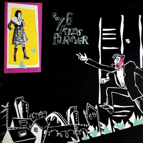 Sudden Sway : '76 Kids Forever (LP)