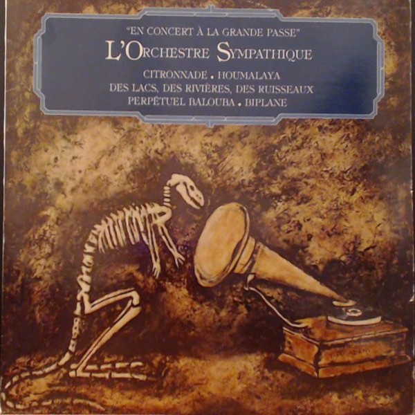 L'Orchestre Sympathique : En Concert a la Grande Passe (LP)