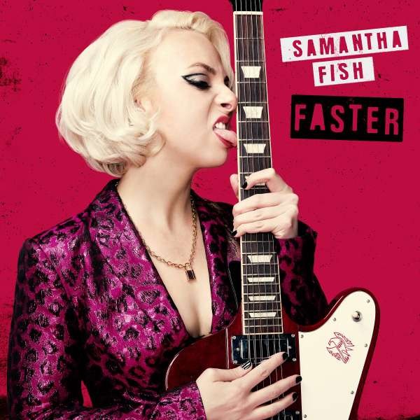 Fish, Samantha : Faster (CD)