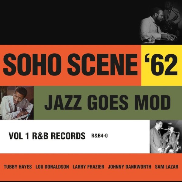 Soho Scene 62 Vol. 1 (Jazz Goes Mod) (LP) RSD 23