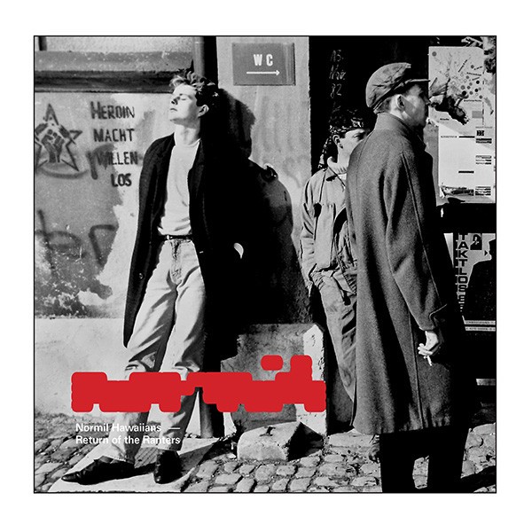 Normil Hawaiians : Return Of The Ranters (LP)