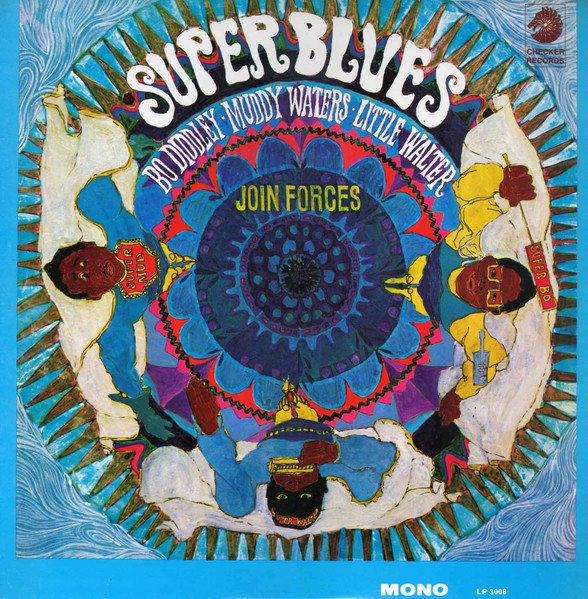 Bo Diddley, Little Walter, Muddy Waters : Super Blues (LP)