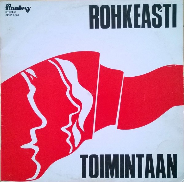 Rohkeasti toimintaan (LP)