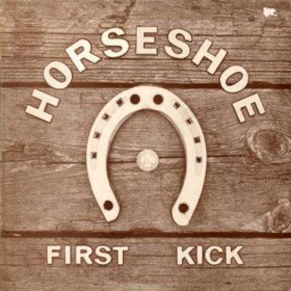 Horseshoe : First Kick (LP)