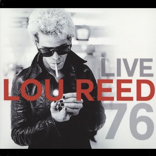 Reed, Lou : Live 76 (2-CD)