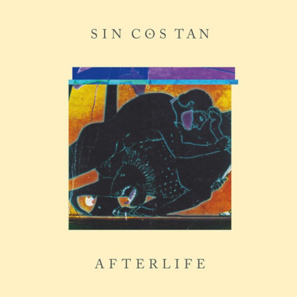 Sin Cos Tan : Afterlife (LP)