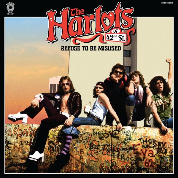 Harlots of 42nd St. : Refuse to be Misused (LP)