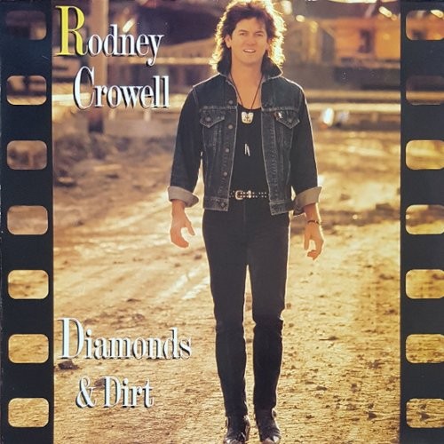 Crowell, Rodney : Diamonds & Dirt (LP)