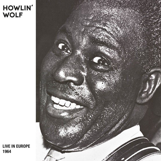 Howlin' Wolf : Live In Europe - Bremen 1964 (LP) RSD 24