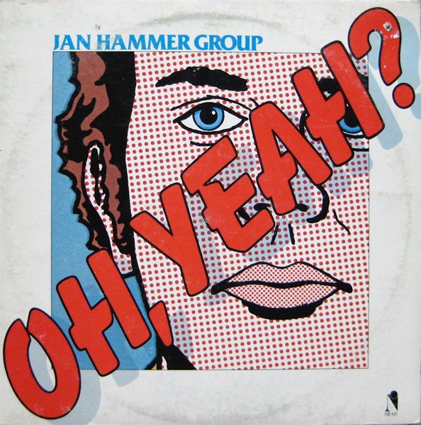 Hammer, Jan : Oh, Yeah? (LP)