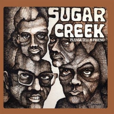 Sugar Creek : Please Tell a Friend (LP)