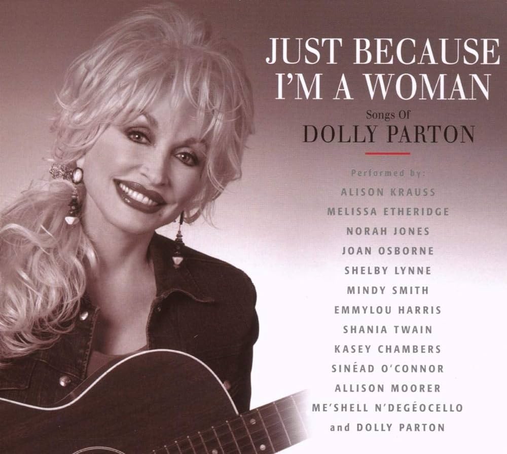 Just Because I'm A Woman - Songs Of Dolly Parton (CD)
