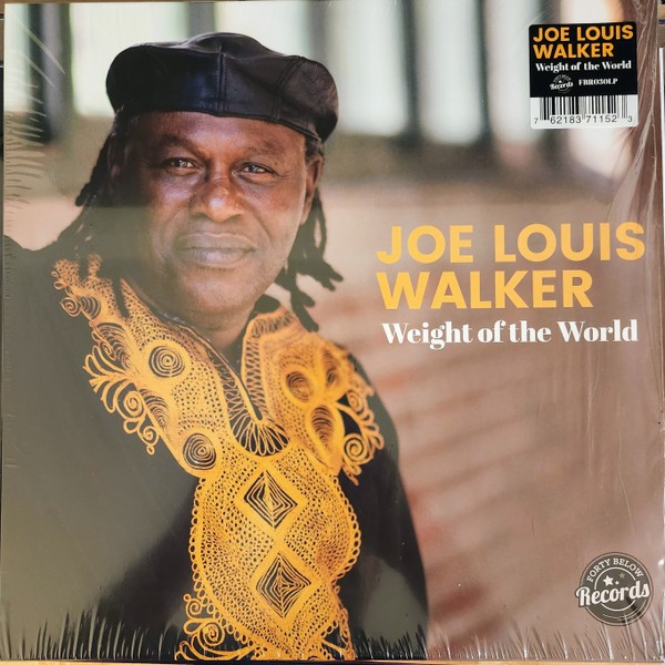 Walker, Joe Louis : Weight of the world (CD)