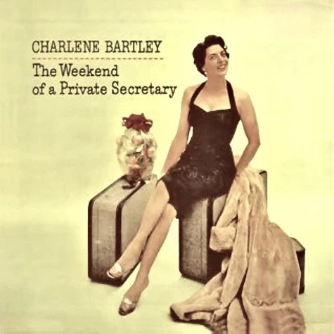 Bartley, Charlene : The Weekend Of A Private Secretary (LP) RSD 2025