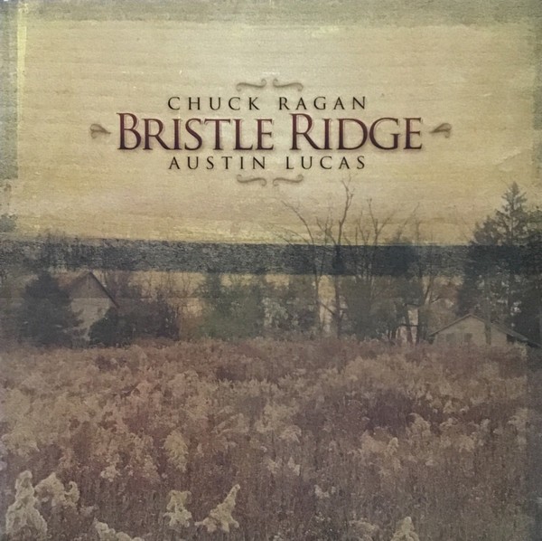 Ragan, Chuck : Bristle Ridge (LP)