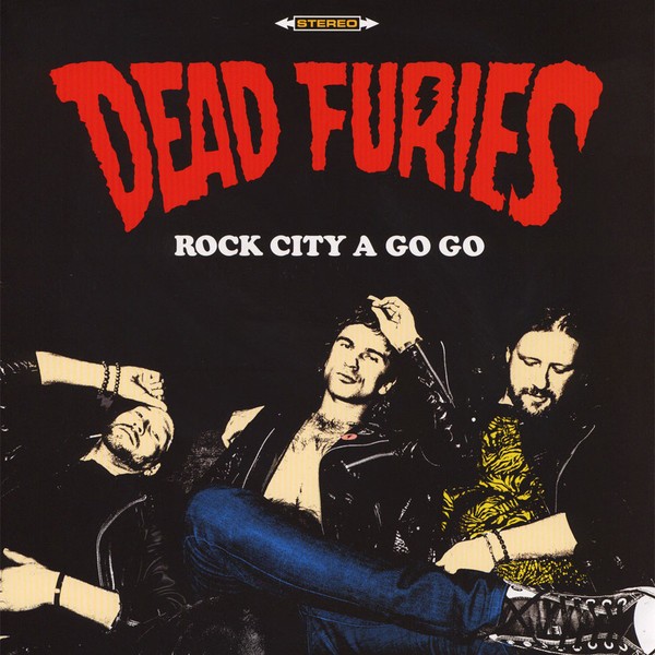 Dead Furies : Rock City A Go Go (LP)