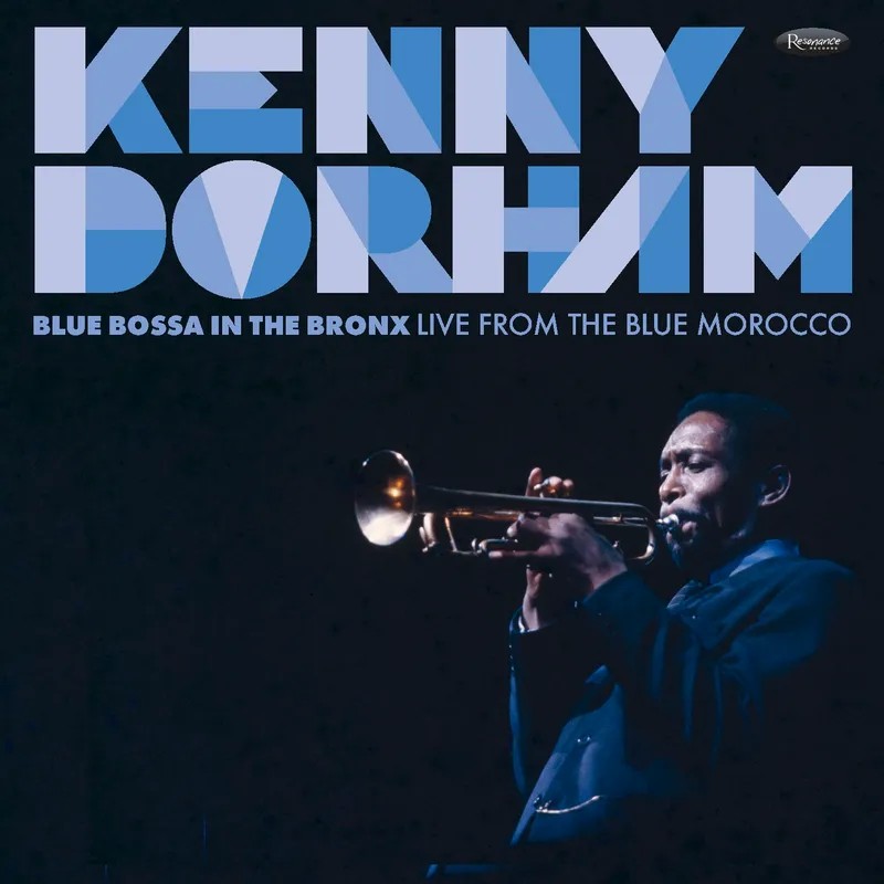 Dorham, Kenny : Blue Bossa In The Bronx - Live From The Blue Morocco (2-LP) RSD 2025