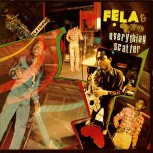 Kuti, Fela : Everything scatter (CD)