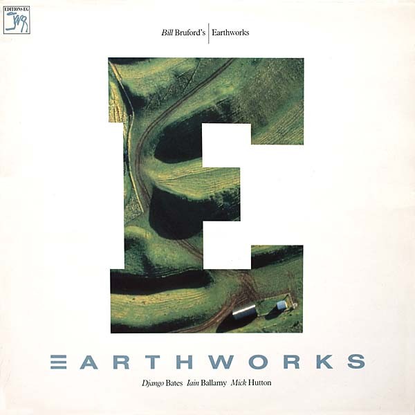 Bill Bruford´s Earthworks : Earthworks (LP)