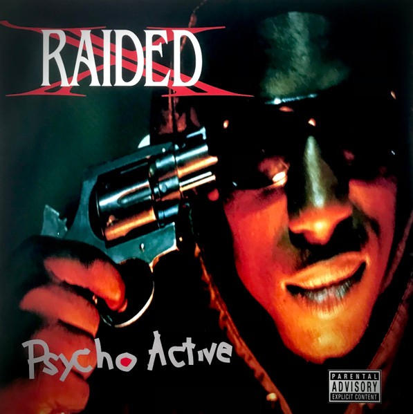 X-Raided : Psycho active (LP)