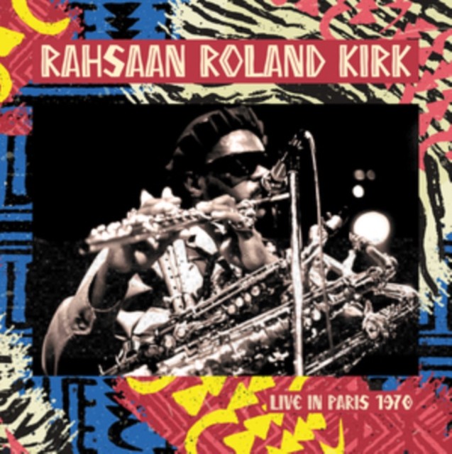 Kirk, Rahsaan Roland : Live in Paris 1970 (2-LP)