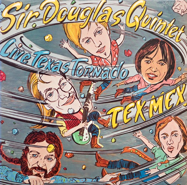 Sir Douglas Quintet : Live Texas Tornado (LP)