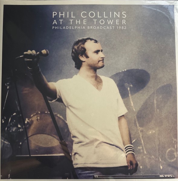 Collins, Phil : At the Tower - Philadelphia 1982 (LP)