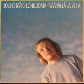 Mäki-Lohiluoma, Jouko : Väärällä jalalla (LP)