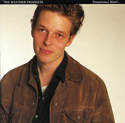 Weather Prophets : Temperance Hotel (LP)