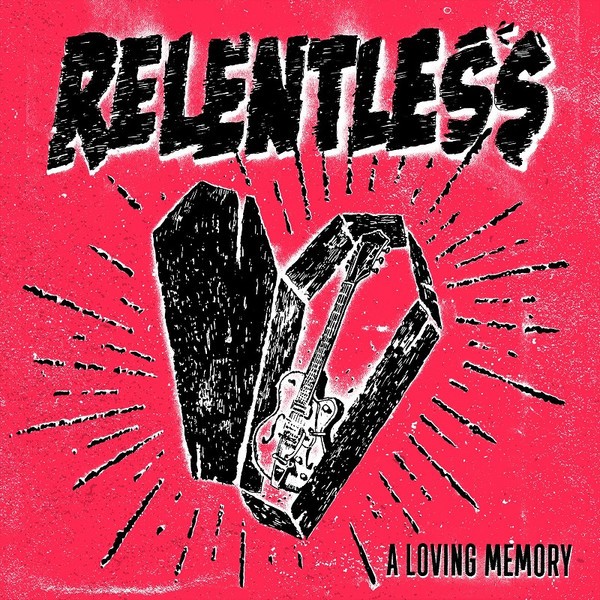 Relentless : A Loving Memory (LP)
