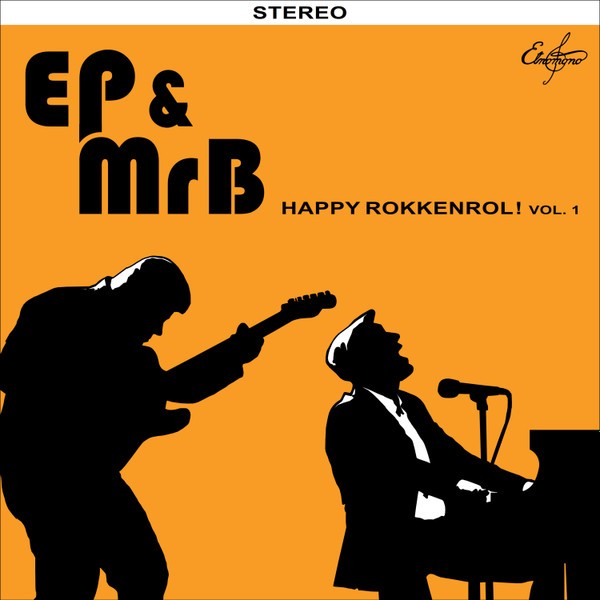 EP & MrB : Happy Rokkenrol! Vol. 1 (10" LP)