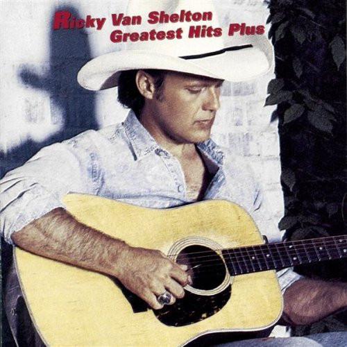 Van Shelton, Ricky : Greatest hits plus (CD)