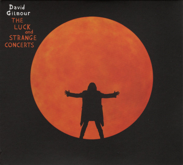 Gilmour, David : The Luck and strange concerts (2-CD)