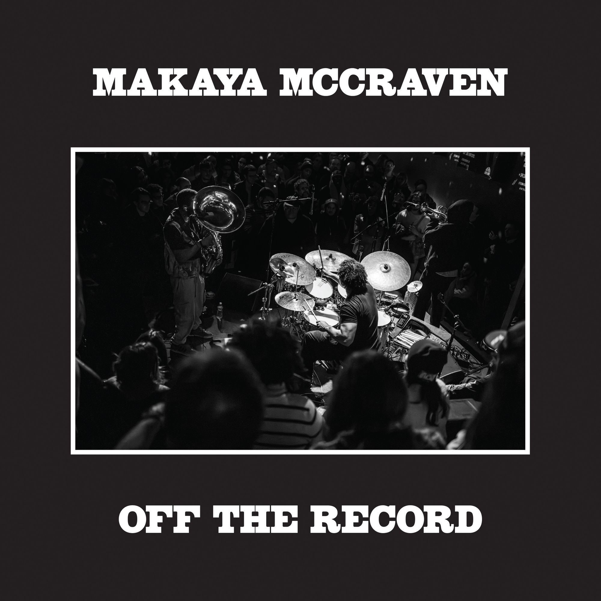 McCraven, Makaya : Off the record (2-CD)