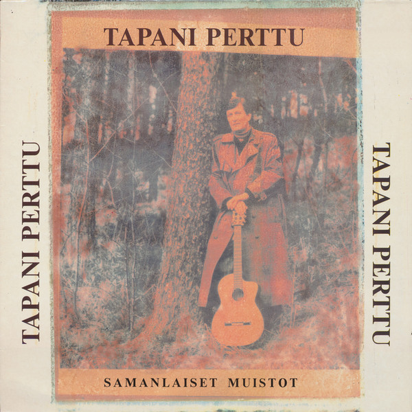 Perttu, Tapani : Samanlaiset muistot (LP)