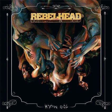 Rebelhead : Too Much (LP)