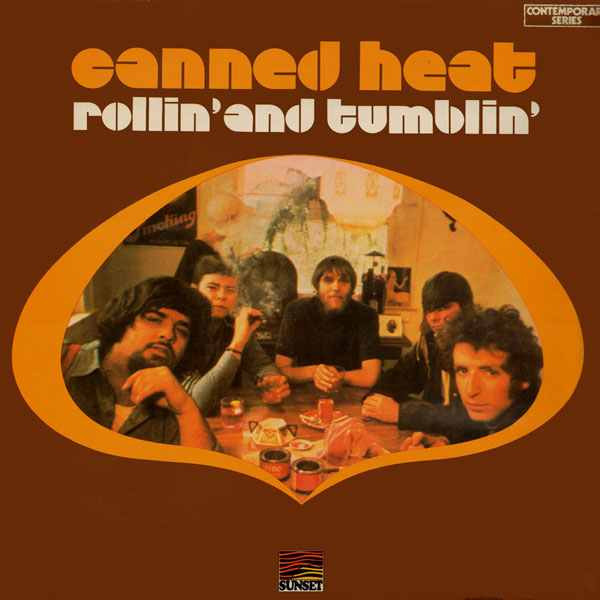 Canned Heat : Rollin' and tumblin' (LP)