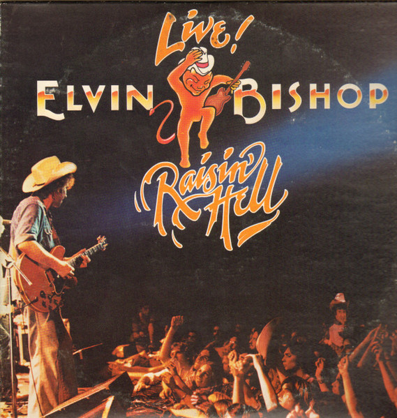Bishop, Elvin : Raising Hell (2-LP)