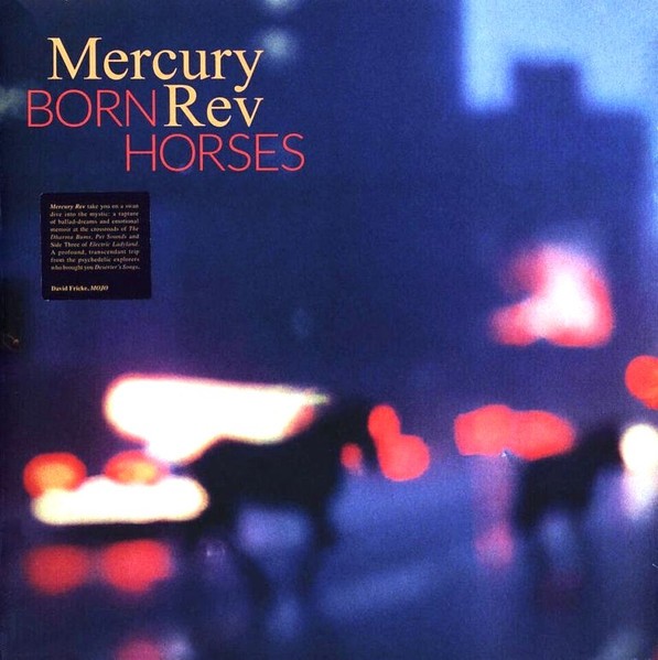 Mercury Rev : Born horses (CD)