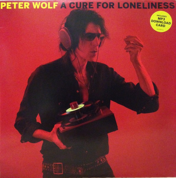 Wolf, Peter : A Cure For Loneliness (LP)