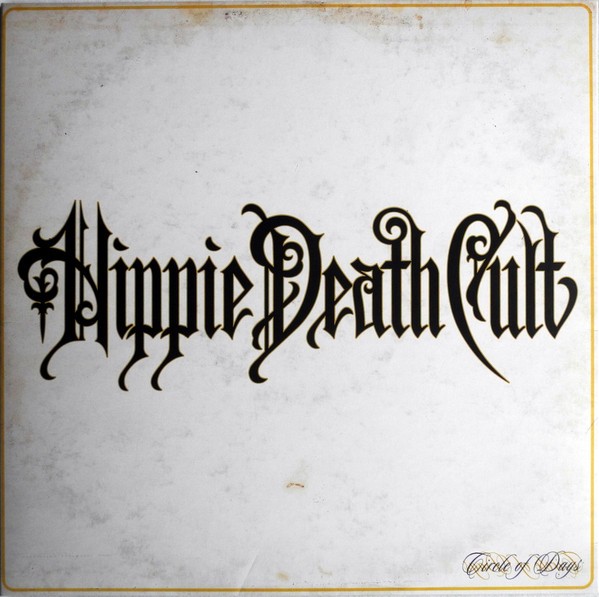Hippie Death Cult : Circle of Days (LP)