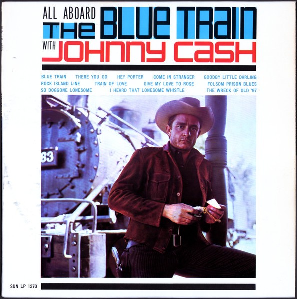 Cash, Johnny : All Aboard the Blue Train (LP)